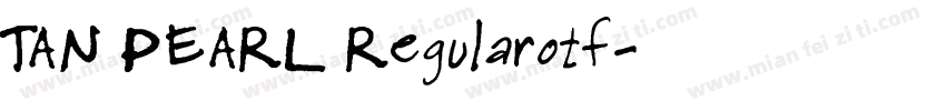 TAN PEARL Regularotf字体转换